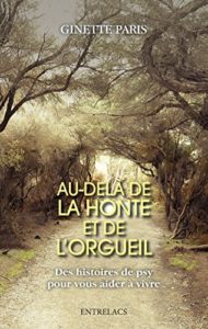 Au-delà de la honte et de l'orgueil